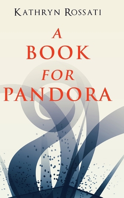 A Book For Pandora: Clear Print Hardcover Edition 1034650866 Book Cover