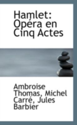 Hamlet: Opera En Cinq Actes 0559492685 Book Cover