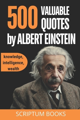 500 Valuable Quotes by Albert Einstein about Kn...            Book Cover