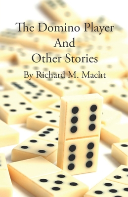The Domino Player And Other Stories 168943788X Book Cover