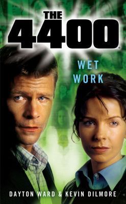 The 4400: Wet Work 141654321X Book Cover