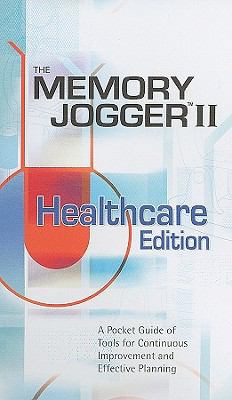 Memory Jogger II Healthcare Edition: A Pocket G... 1576810798 Book Cover