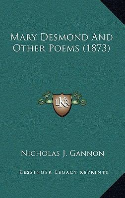 Mary Desmond And Other Poems (1873) 1165626268 Book Cover