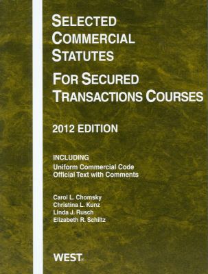 Selected Commercial Statutes for Secured Transa... 0314282548 Book Cover