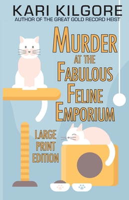 Murder at the Fabulous Feline Emporium [Large Print] 1639920315 Book Cover