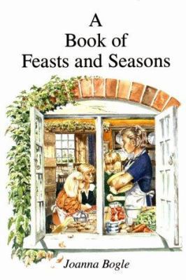 Book of Feasts and Seasons 0852442173 Book Cover