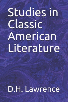 Studies in Classic American Literature B0863S4TR2 Book Cover
