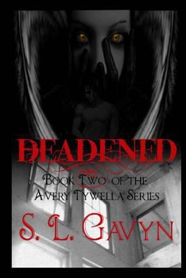 Deadened: Book Two of the Avery Tywella Series 1495318486 Book Cover