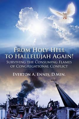 From Holy Hell to Hallelujah Again! Surviving t... 1478757817 Book Cover