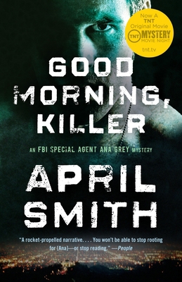 Good Morning, Killer: An Ana Grey Mystery 0307947602 Book Cover