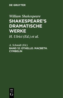 Othello. Macbeth. Cymbelin [German] 3111043231 Book Cover