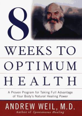 Eight Weeks to Optimum Health B003A8RS1S Book Cover