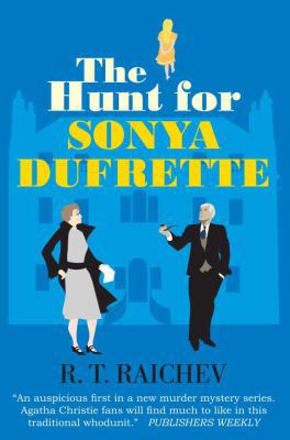 The Hunt for Sonya Dufrette 1569475768 Book Cover