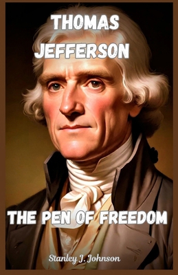 Thomas Jefferson: The Pen of Freedom            Book Cover