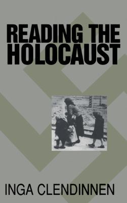 Reading the Holocaust 0521641748 Book Cover