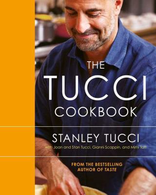 The Tucci Cookbook: Family, Friends and Food 1471114430 Book Cover