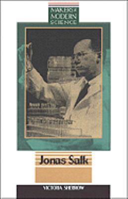 Jonas Salk (Makers of Modern Science) 0816028052 Book Cover