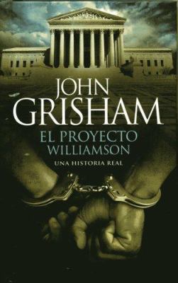 El Proyecto Williamson [Spanish] 8496778509 Book Cover