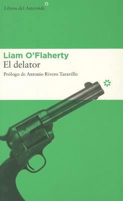 El Delator [Spanish] 8493544884 Book Cover