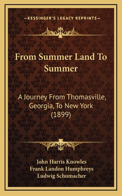 From Summer Land To Summer: A Journey From Thom... 1166643476 Book Cover