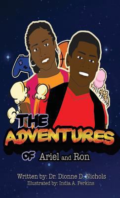 The Adventures of Ariel and Ron 1597131911 Book Cover