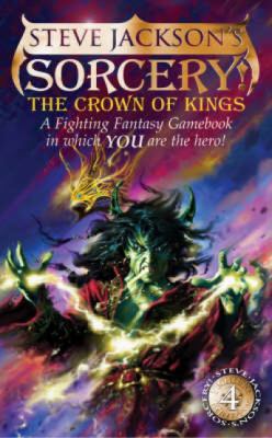 Sorcery: Crown of Kings (Fighting Fantasy) 1840464380 Book Cover