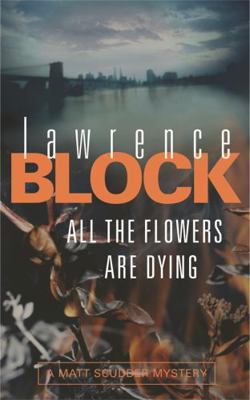 All the Flowers Are Dying 0752877674 Book Cover