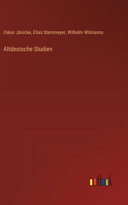 Altdeutsche Studien [German] 336821215X Book Cover