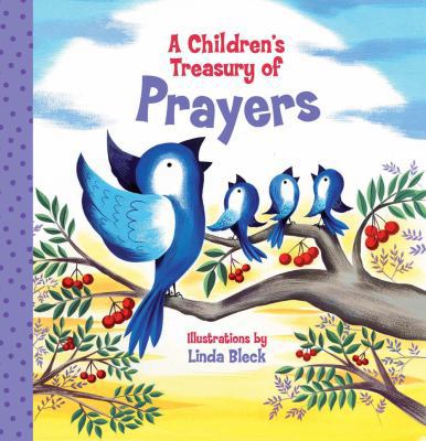 A Children's Treasury of Prayers 1454916745 Book Cover