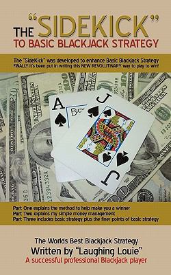 The "SideKick" to Basic Blackjack Strategy: The... 1456766147 Book Cover