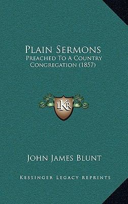 Plain Sermons: Preached to a Country Congregati... 1165029987 Book Cover