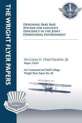 Designing Bare Base Systems for Logistics Effic... 1479287032 Book Cover
