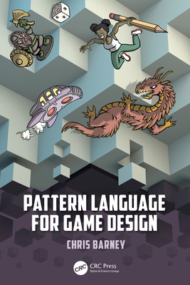 Pattern Language for Game Design 0367367726 Book Cover