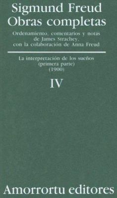 Obras Completas. Volumen 4: La interpretación d... [Spanish] 9505185804 Book Cover