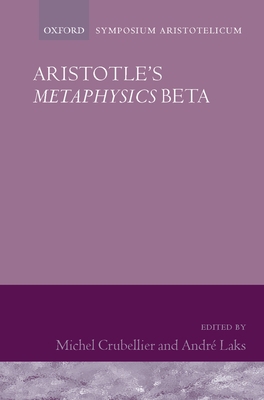 Aristotle's Metaphysics Beta 0199546770 Book Cover