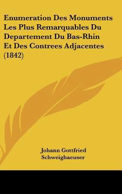 Enumeration Des Monuments Les Plus Remarquables... [French] 1162139668 Book Cover