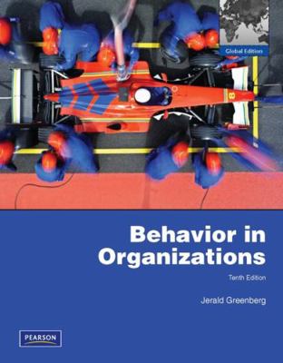 Behavior in Organizations: Global Edition 1408264307 Book Cover