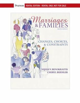 Marriages and Families: Changes, Choices, and C... 0134720164 Book Cover