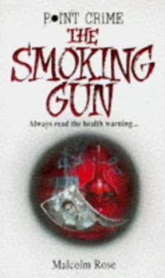 The Smoking Gun (Point Crime) B001KTG6OE Book Cover