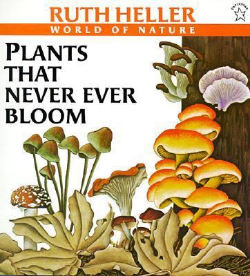 Plants That Never Ever Bloom 0833589938 Book Cover