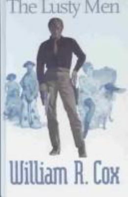 The Lusty Men 0754082679 Book Cover