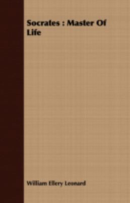 Socrates: Master Of Life 1408696568 Book Cover