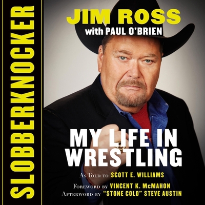 Slobberknocker: My Life in Wrestling 1518985904 Book Cover