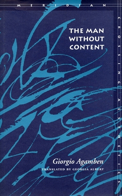 The Man Without Content (Meridian: Crossing Aes... 0804735530 Book Cover