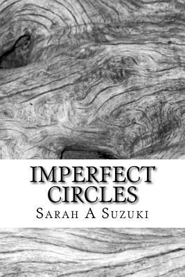 Imperfect Circles 149228985X Book Cover