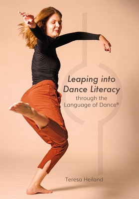 Leaping Into Dance Literacy Through the Languag... 1789386101 Book Cover