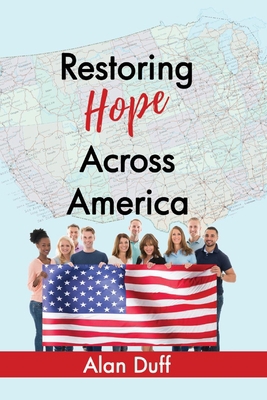 Restoring Hope Across America: Volume 1 154394325X Book Cover