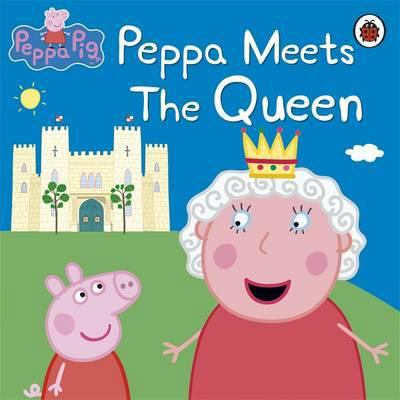 Peppa Meets the Queen. B01MY4HERW Book Cover