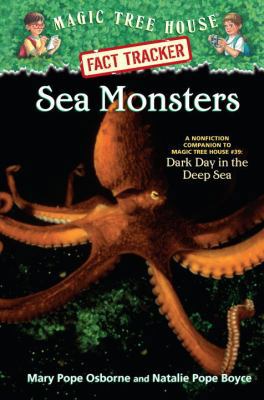 Sea Monsters: A Nonfiction Companion to Magic T... 0375946632 Book Cover