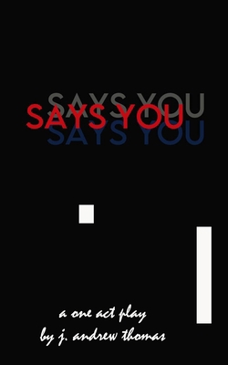 Says You B09P3NX9WS Book Cover